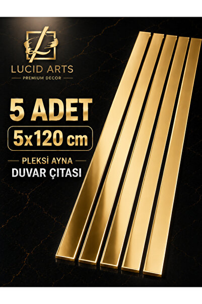LucitART 5 Adet 5x120 cm Pleksi Ayna Duvar Çıtası Gold & Gümüş Kendinden Yapı...