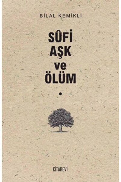 Kitabevi Yayınları Sufi Aşk ve Ölüm