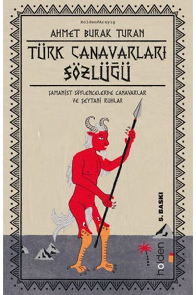 Holden Kitap Türk Canavarları Sözlüğü (Resimli)
