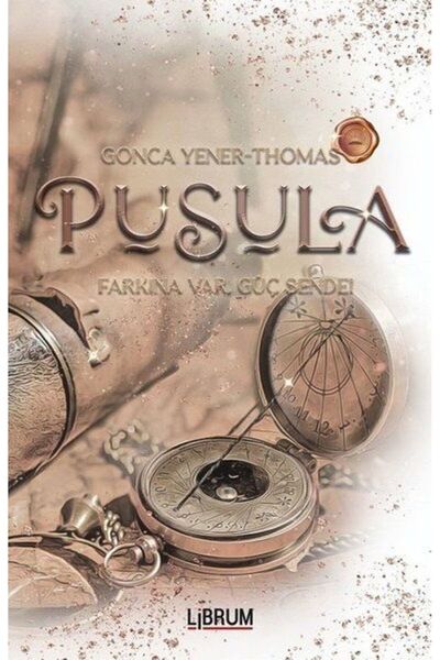 Librum Kitap Pusula - Farkına Var Güç Sende!