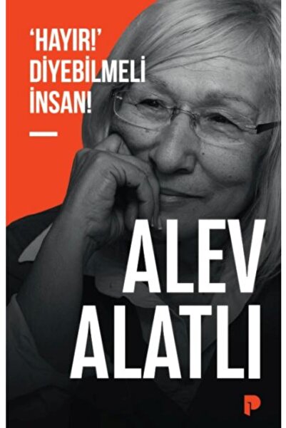 Pınar Yayınları ‘Hayır!’ Diyebilmeli İnsan!