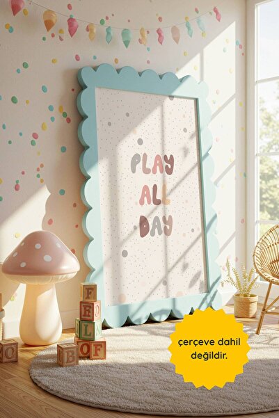 fuart.co Play All Day Çocuk Odası için Çerçevesiz Poster, Poster, Duvar Posteri