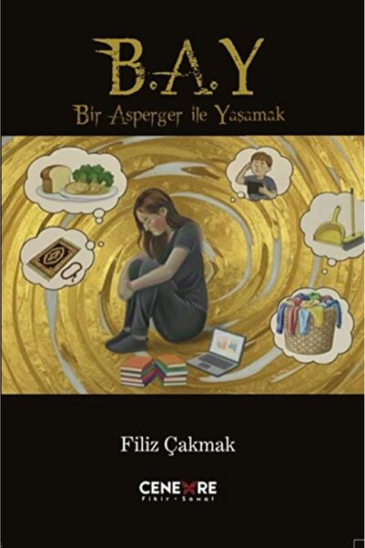 Cenevre Fikir Sanat Bir Asperger İle Yaşamak (B.A.Y)
