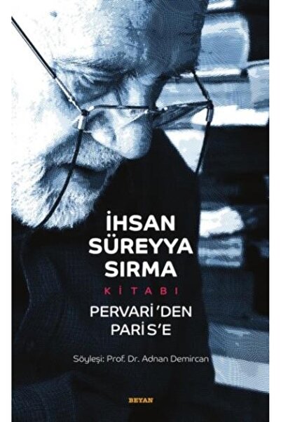 Beyan Yayınları İhsan Süreyya Sırma Kitabı Pervariden Parise