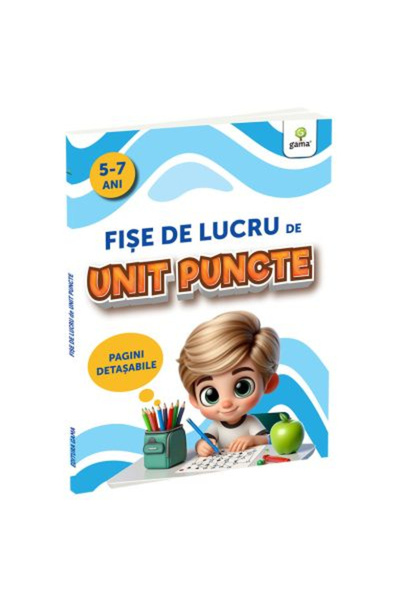 Editura Gama Foi de lucru pentru punctele de unitate, - Editura Gama