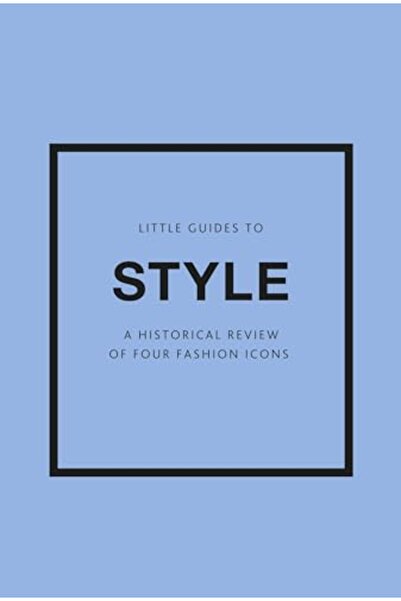Hachette Little Guides to Style III