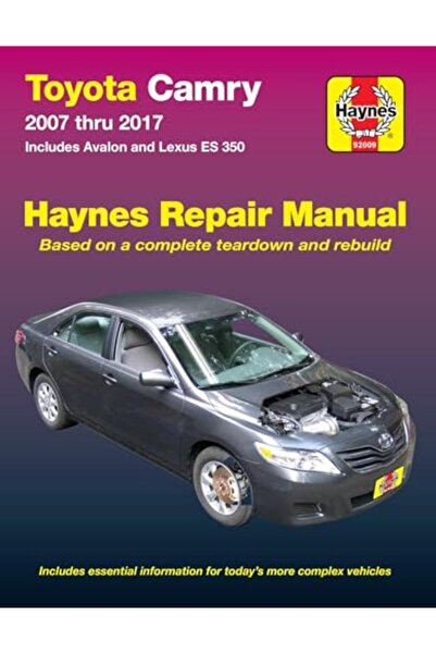 John Wiley Toyota Camry 2007 Thru 2017 - Includes Avalon and Lexus Es 350: In...