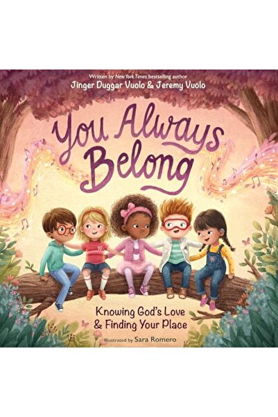 Harper Collins You Always Belong Knowing Gods Love And Finding Your Place