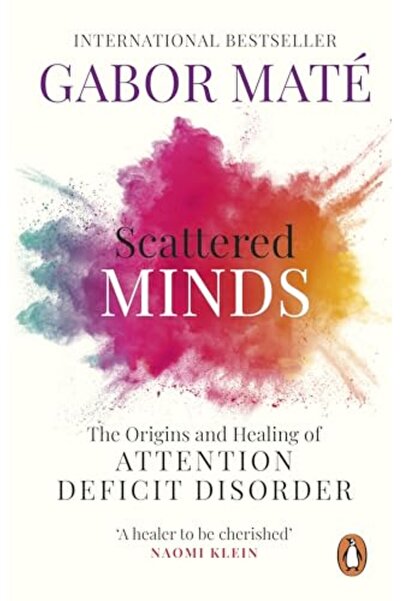 Penguin Random House Scattered Minds: The Origins and Healing of Attention De...