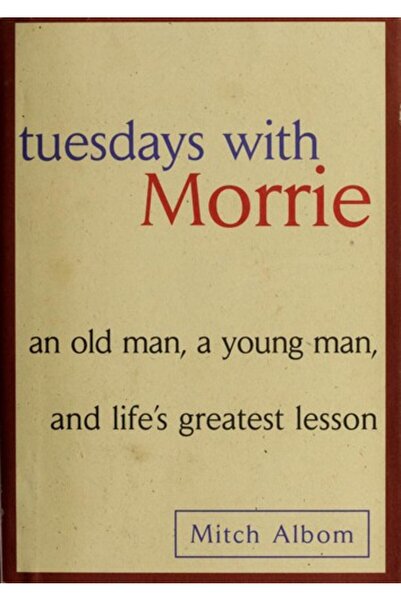 Kingdom of Books Tuesdays With Morrie