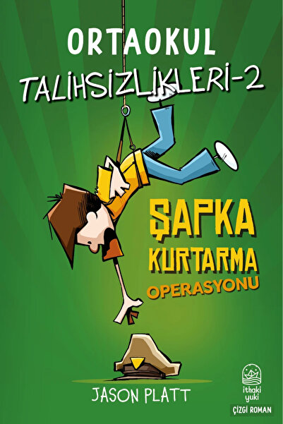 ithaki yuki ORTAOKUL TALİHSİZLİKLERİ 2-ŞAPKA KURTARMA OPERASYONU