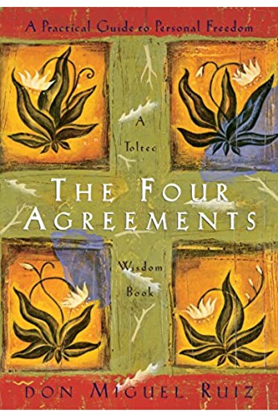 Penguin Random House The Four Agreements By Don Miguel Ruiz | A Practical Gui...