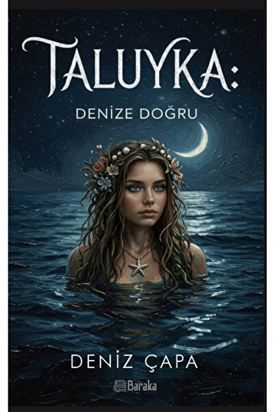 Baraka Kitap Taluyka / Deniz Çapa / / 9786259028682