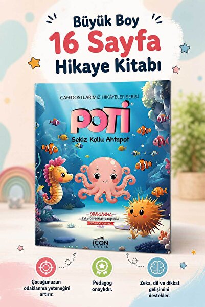 POTİ - 16 Sayfa Eğitici Çocuk Hikaye Kitabı - HEDİYELİ