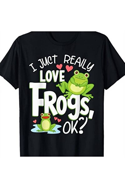 LİNA06 Funny I Just Really Love Frogs OK TShirt Cute Frog Green Toad Print Un...