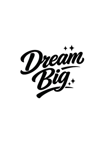 OEM Autocolant decorativ auto  "Dream Big ", 15cm, Negru