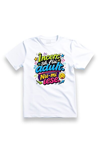 OEM Tricou personalizat cu mesaj: Încerc să fiu un adult. Nu funcționează, 10...