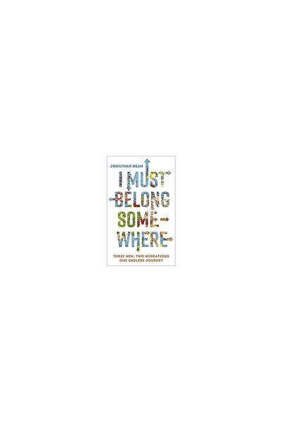 Weidenfeld & Nicolson I Must Belong Somewhere