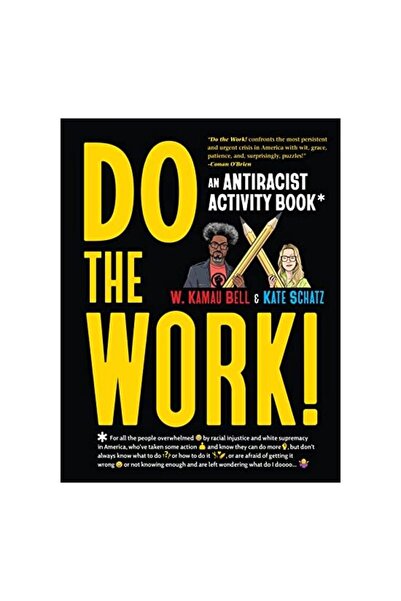 Workman Publishing Do the Work!, W. Kamau Bell, Kate Schatz