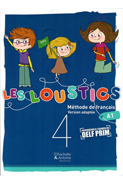 Hachette Antoine اللغة الفرنسية LES LOUSTICS الصف الرابع