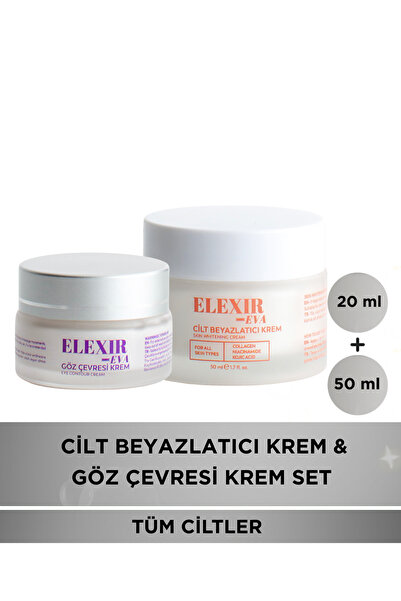 Elexir Eva Göz Çevresi Bakım Kremi + Cilt Beyazlatıcı & Leke Karşıtı Bakım Kr...