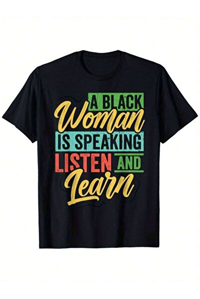 25W تي شيرت A Is Speaking Listen & Learn Black History - تي شيرت فضفاض للجنسي...