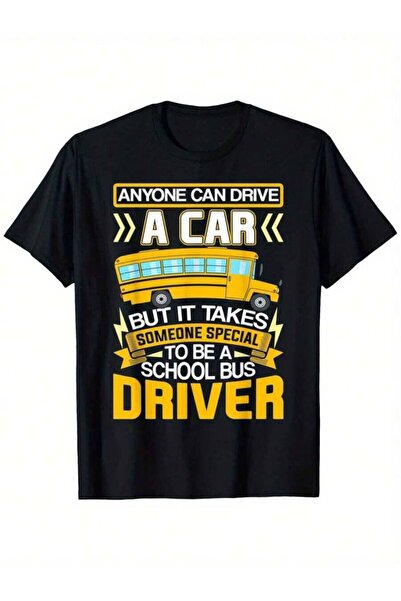 799 Funny Driver T-Shirt - "Anyone Can Drive But Special Person School Bus" S...