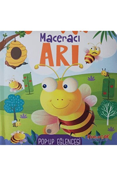 Yumurcak Yayınları Maceracı Arı Pop-Up Eğlencesi