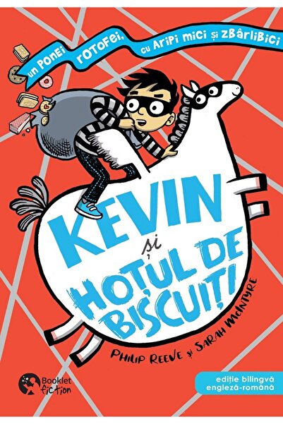 Booklet Kevin si hotul de biscuiti. Editie bilingva - Philip Reeve, Sarah McI...