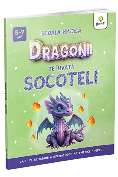 Gama Dragonii te invata socoteli