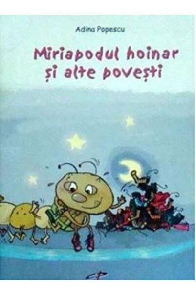 CD Press Miriapodul hoinar si alte povesti - Adina Popescu