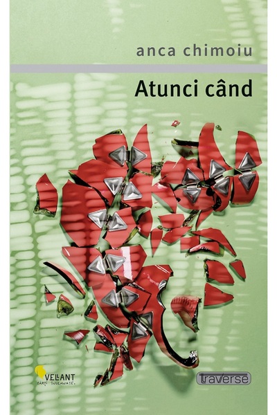 Vellant Atunci cand - Anca Chimoiu