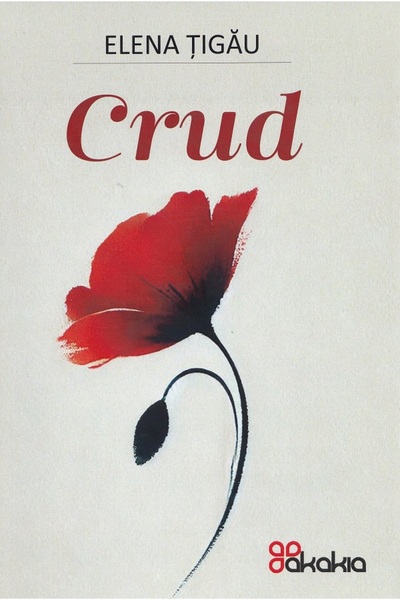 Akakia Crud - Elena Tigau
