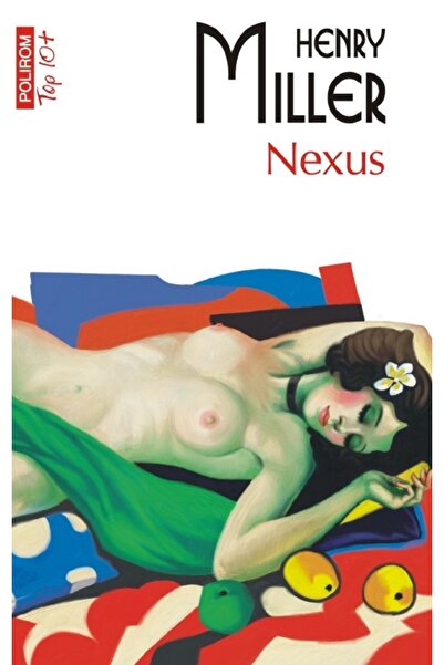 Polirom Nexus - Henry Miller