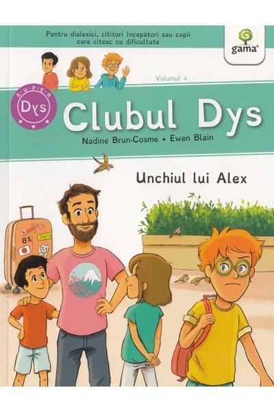 Gama Clubul Dys. Unchiul lui Alex - Nadine Brun-Cosme
