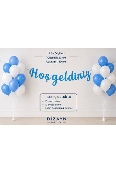 Dizayn Parti Evi Hoşgeldiniz Banner Süsleme Seti – 20 Balonlu Mavi veya Pembe...
