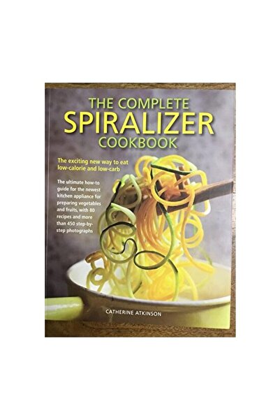 Generic (Unbranded) Cartea de bucate completă pentru Spiralizer, Catherine At...
