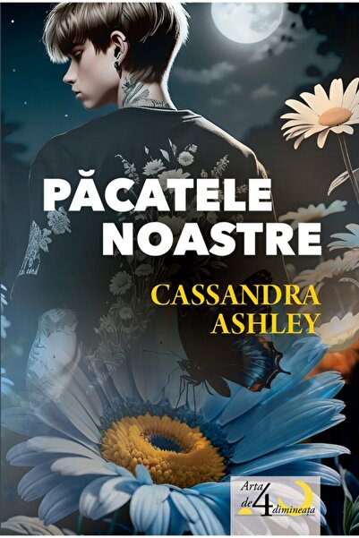 CASA CARTII DE STIINTA Pacatele noastre - Cassandra Ashley