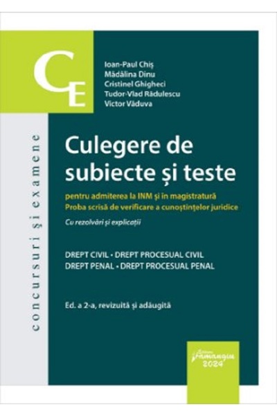 HAMANGIU Culegere de subiecte si teste pentru admiterea la Inm si magistratur...