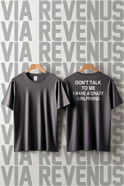 Vordevia Don'T Talk to Me I Have a Crazy Girlfriend Back Print Loose Fit 100%...