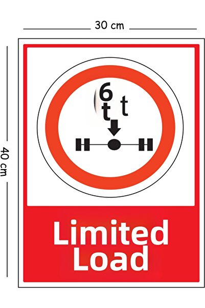 Mayeka Metal Limited Load 6 Ton 30X40 cm A3 Warning Work Safety Sign