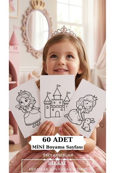 Esey Dizayn Prenses Boyama Seti 60 Adet MİNİ Sayfalar 4-6 Yaş Çocuklar İçin E...