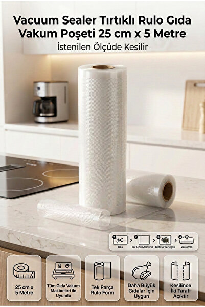 Vacuum Sealer Tırtıklı Rulo Gıda Vakum Poşeti 25 cm x 5 m Kesilebilir Tüm Vak...
