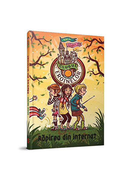 Editura Unicart CLUBUL EROINELOR-RAPIREA DIN INTERNAT-NINA WEGER