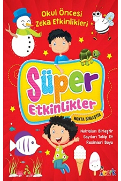Bıcırık Yayınları Super Activities: Unite the Dots - Preschool Brain Building...