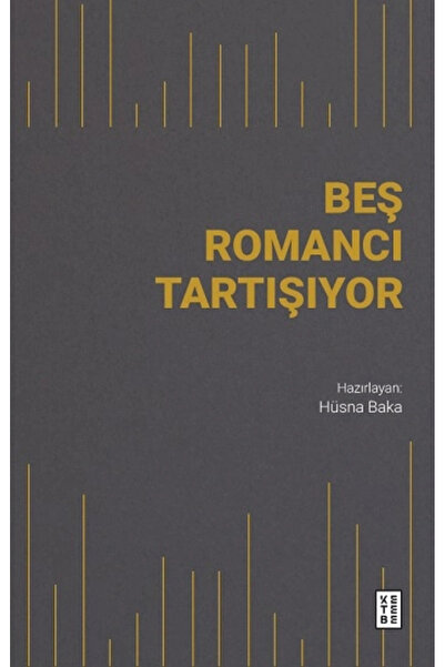 Timaş Yayınları Beş Romancı Tartışıyor