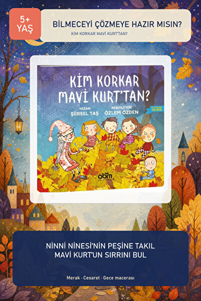 Abm Yayınevi Kim Korkar Mavi Kurttan Hikaye Kitabı - 4 Yaş Üzeri Çocuklar Içi...