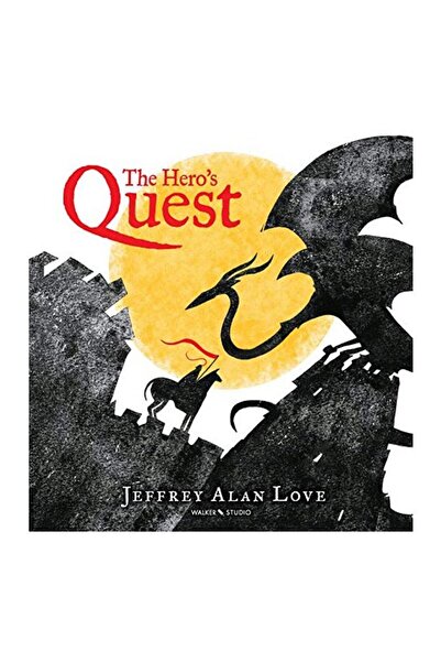 WALKER STUDIO The Hero's Quest, Jeffrey Alan Love