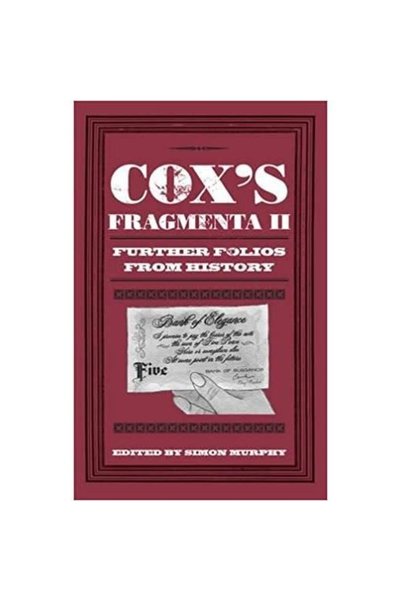 The History Press Fragmenta II a lui Cox: Mai multe folii din istorie
