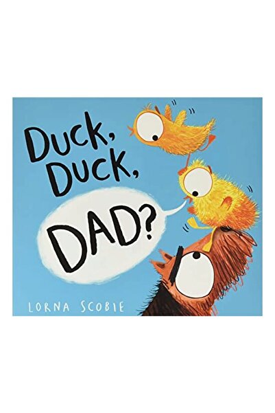 Scholastic Duck, Duck, Dad? (PB)